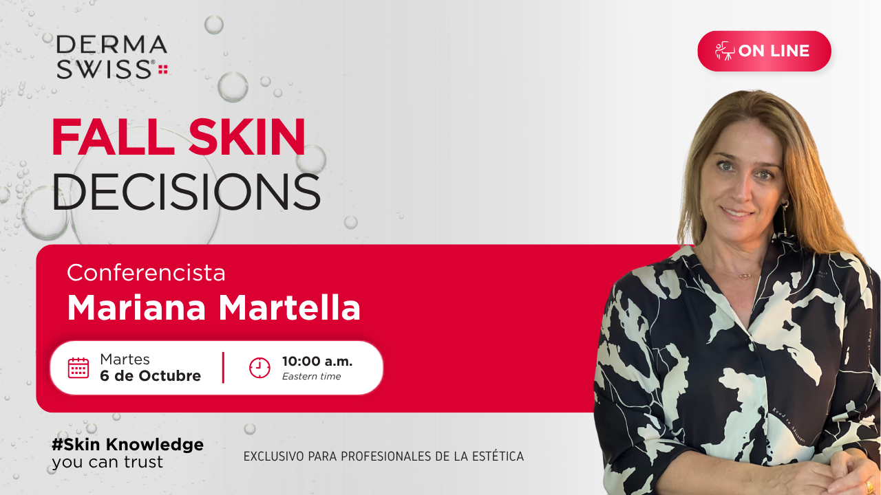 Fall Skin Decisions — seminario online con Mariana Martella, martes 6 de octubre 10:00 a.m. EST