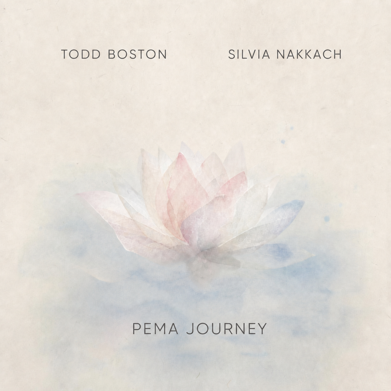 Pema Journey album cover, Todd Boston and Silvia Nakkach