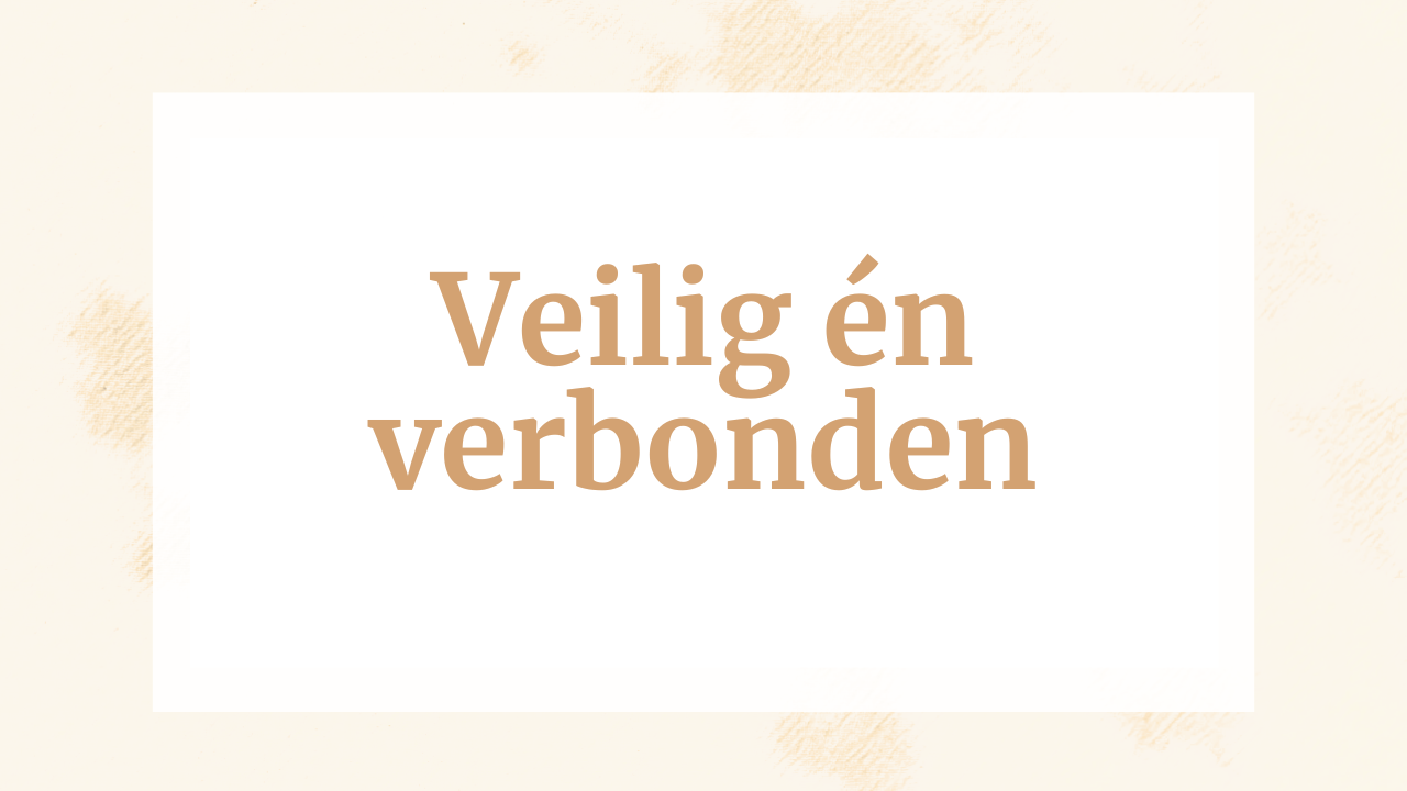 Veilig én verbonden
