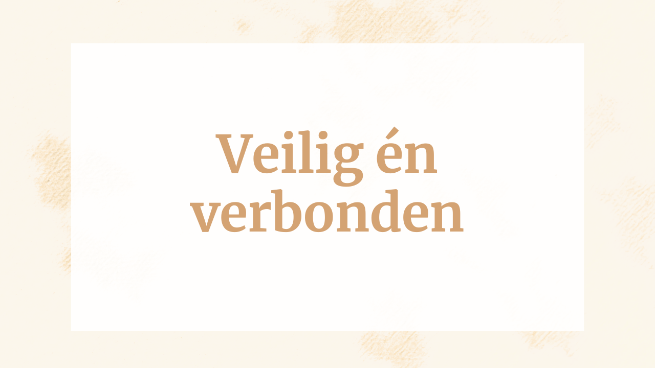 Veilig én verbonden