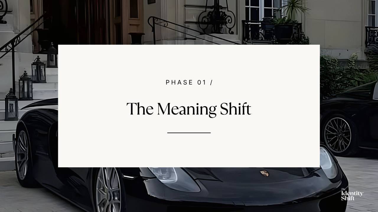 Phase 1: The Meaning Shift