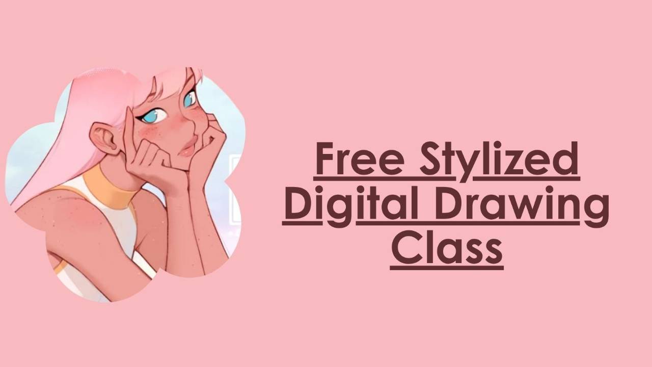 Free Stylized Digital Drawing Class