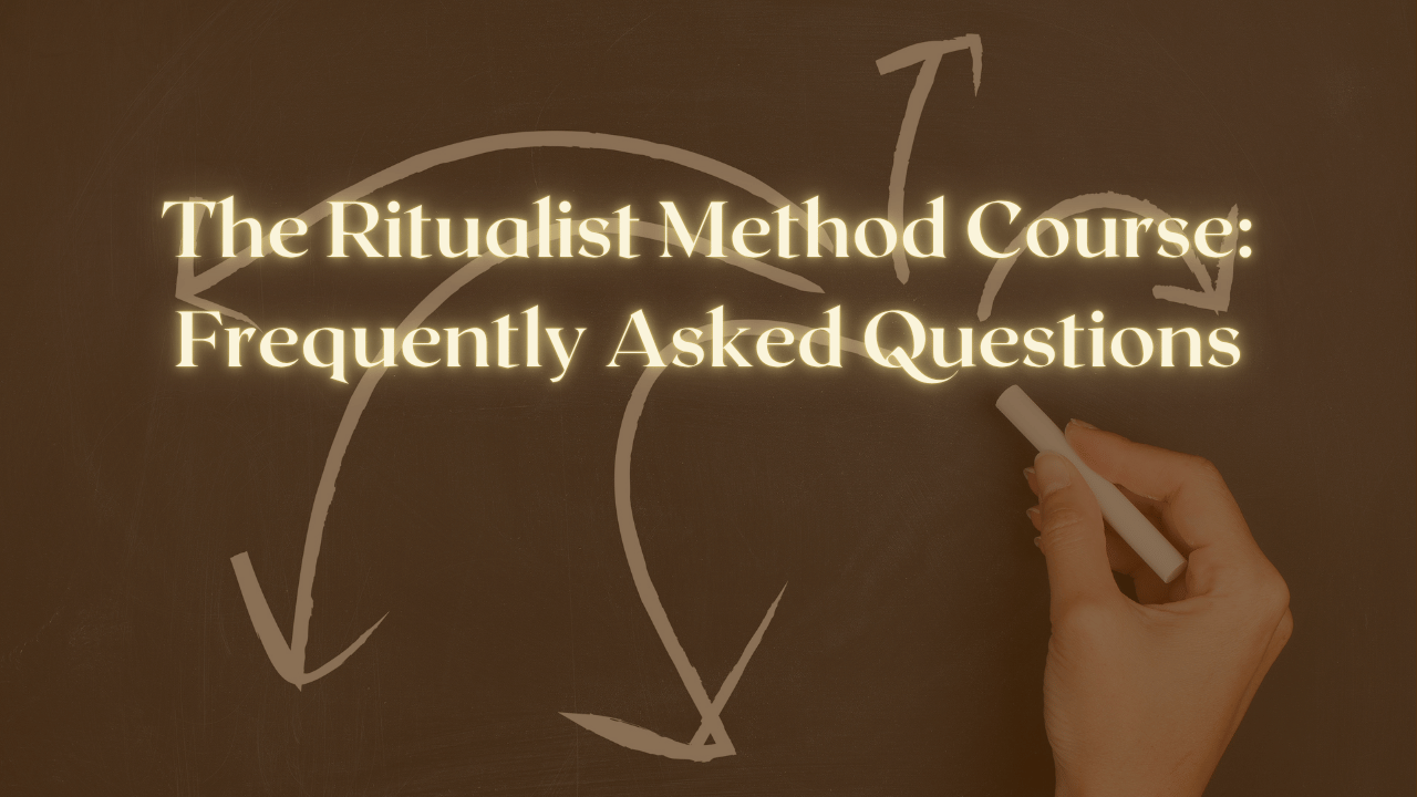 The Ritualist Method Course: Frequently Asked Questions