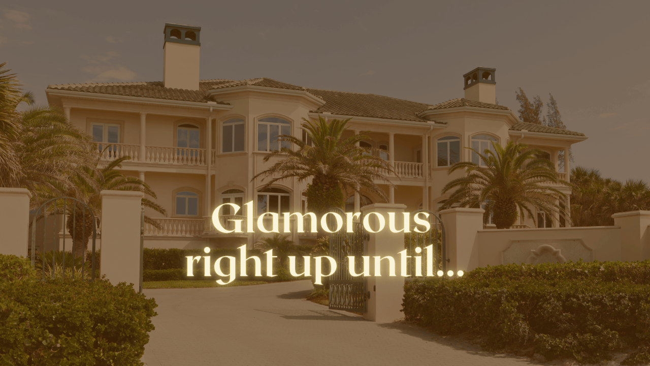 Glamorous, until...