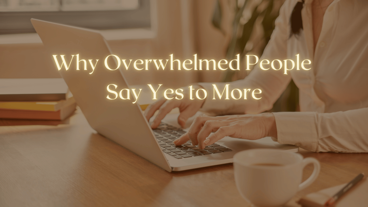 Why You Take On More When You're Already Overwhelmed (The Loop Explained)