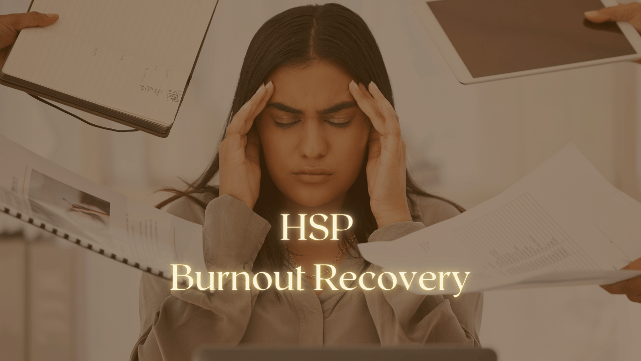 HSP Burnout Recovery