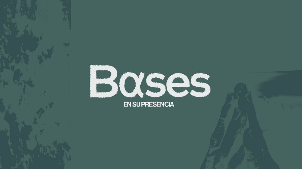 BASES · En Su Presencia College