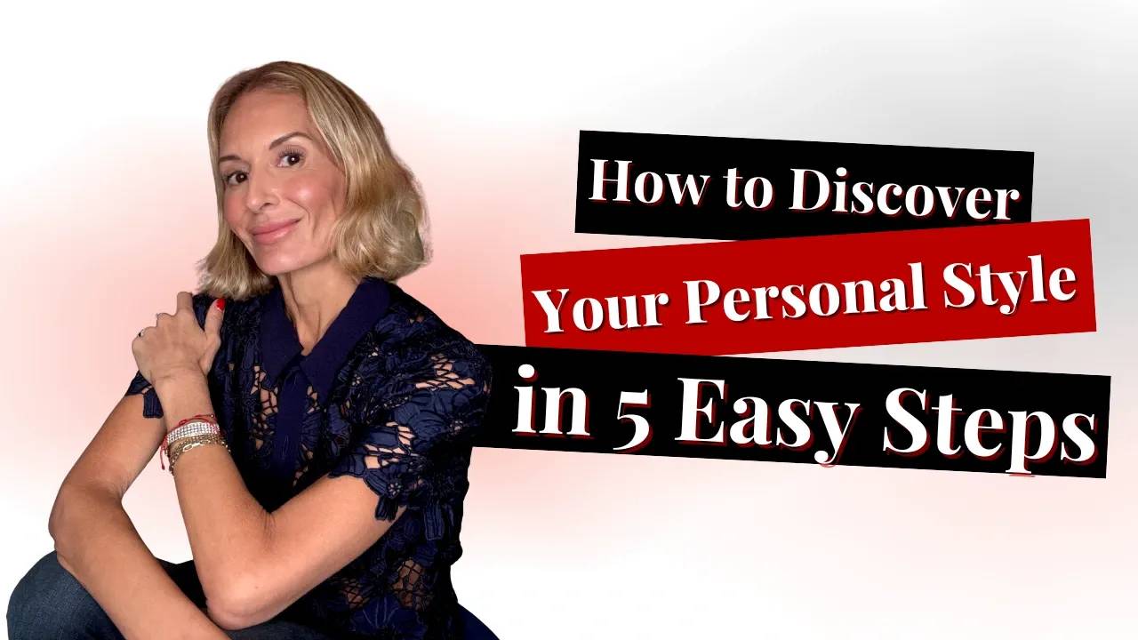 Discover Style How to Discover Your Personal Style in 5 Easy Steps