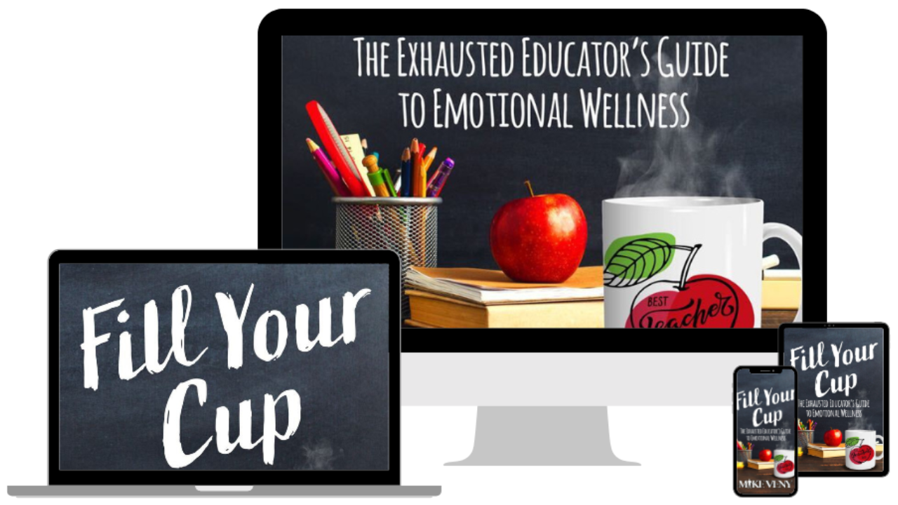Promotional graphic for “Fill Your Cup: The Exhausted Educator’s Guide to Emotional Wellness,” shown across multiple digital devices. A large desktop monitor displays a chalkboard-style course image with white text reading “The Exhausted Educator’s Guide to Emotional Wellness,” alongside classroom-themed items including a cup of colorful pencils, a red apple, stacked books, and a steaming teacher mug. In front of the monitor, a laptop screen shows the words “Fill Your Cup” in large white chalk-style lettering on a dark chalkboard background. On the right, a smartphone and tablet display matching “Fill Your Cup” course cover artwork. The image represents an online teacher mental health and emotional wellness course designed for exhausted educators, with themes of educator burnout, self-care, stress relief, and professional development.