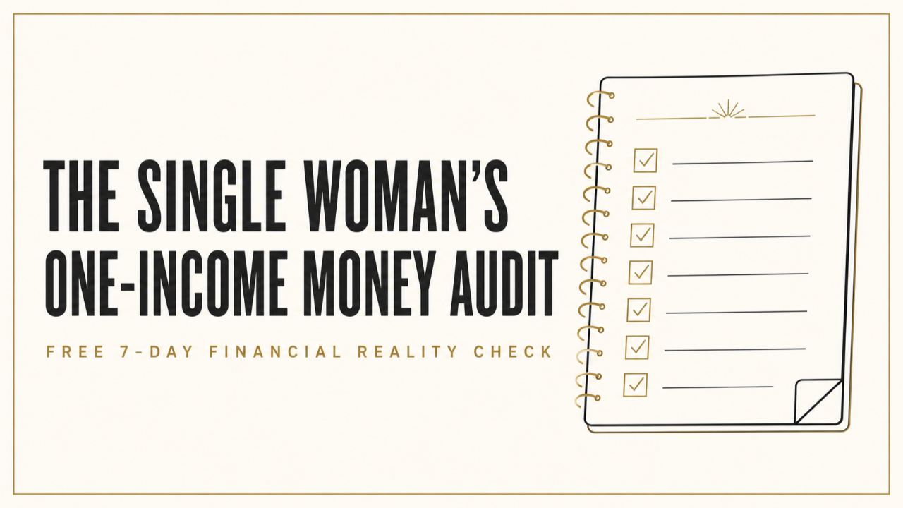 The Single Woman's One-Income Money Audit