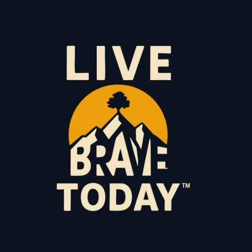 Live BRAVE Today