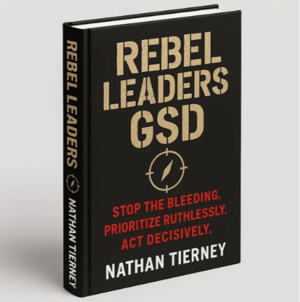 Rebel Leaders GSD — The No-BS Field Manual