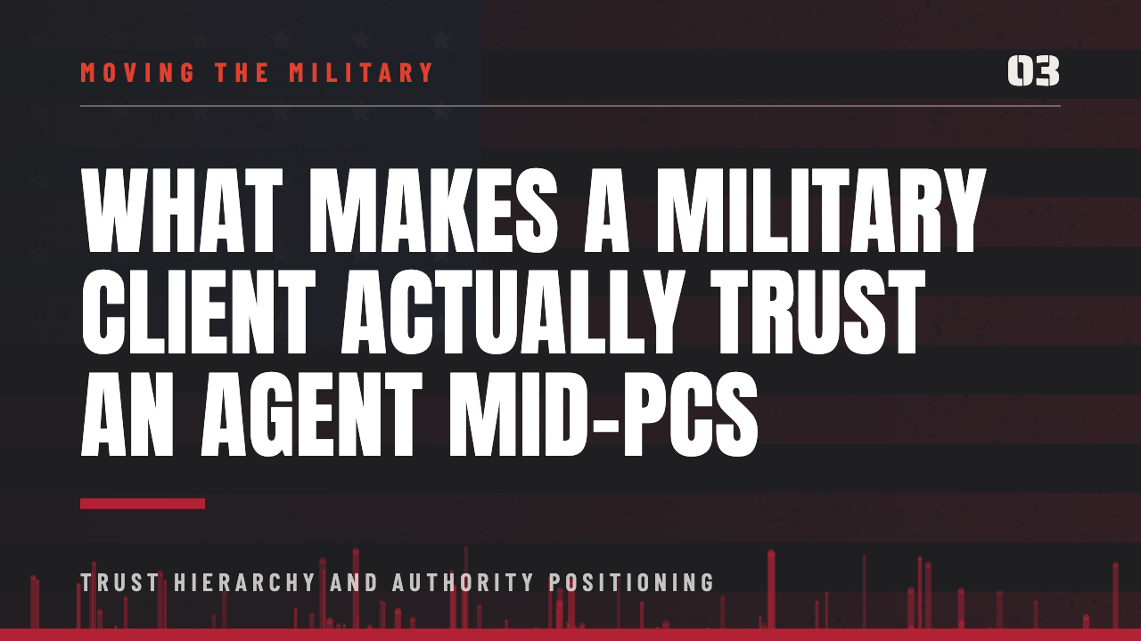 Moving The Military blog graphic: What Makes a Military Client Actually Trust an Agent Mid-PCS