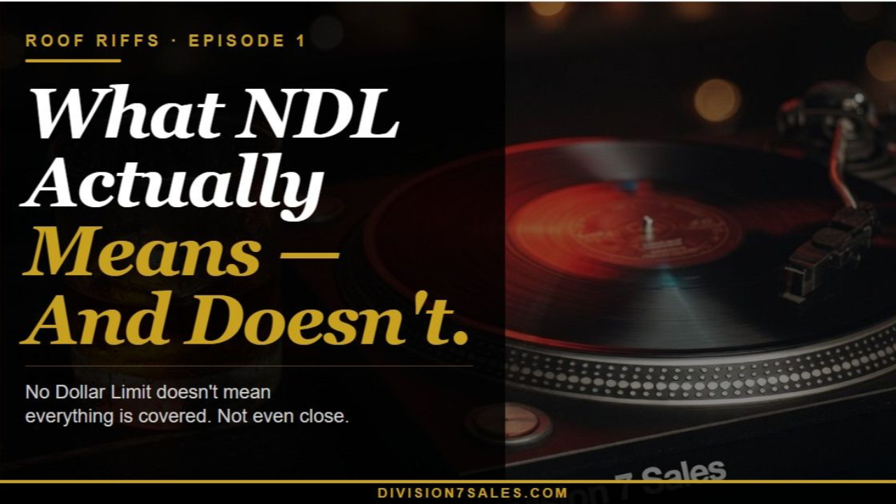Bold text: What NDL Actually Means — And Doesn't. Roof Riffs Episode 1 by Division 7 Sales