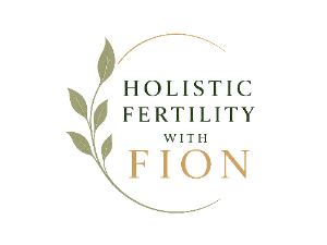 Holistic Fertility with Fion 