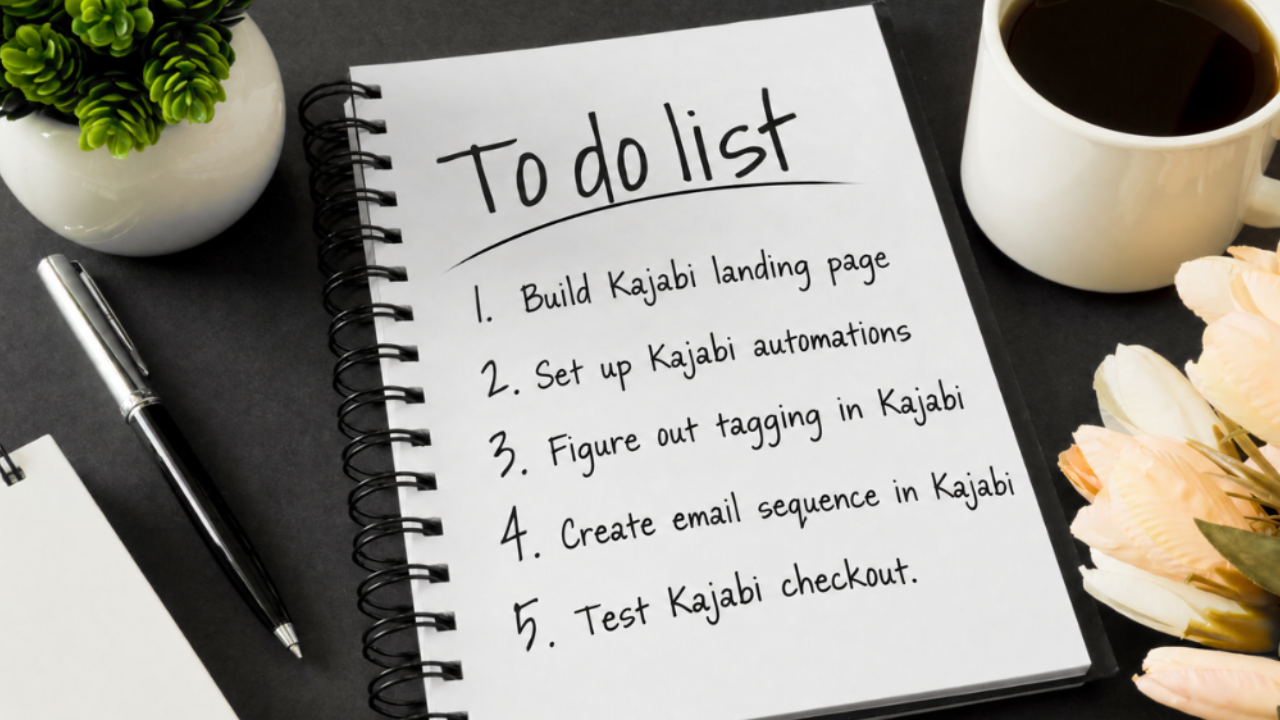 Kajabi Taking Over Your To-Do List? Start Here.