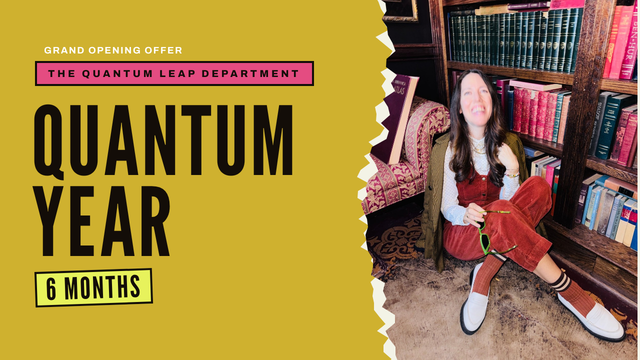 Quantum Year Grand Opening Offer: 6 months