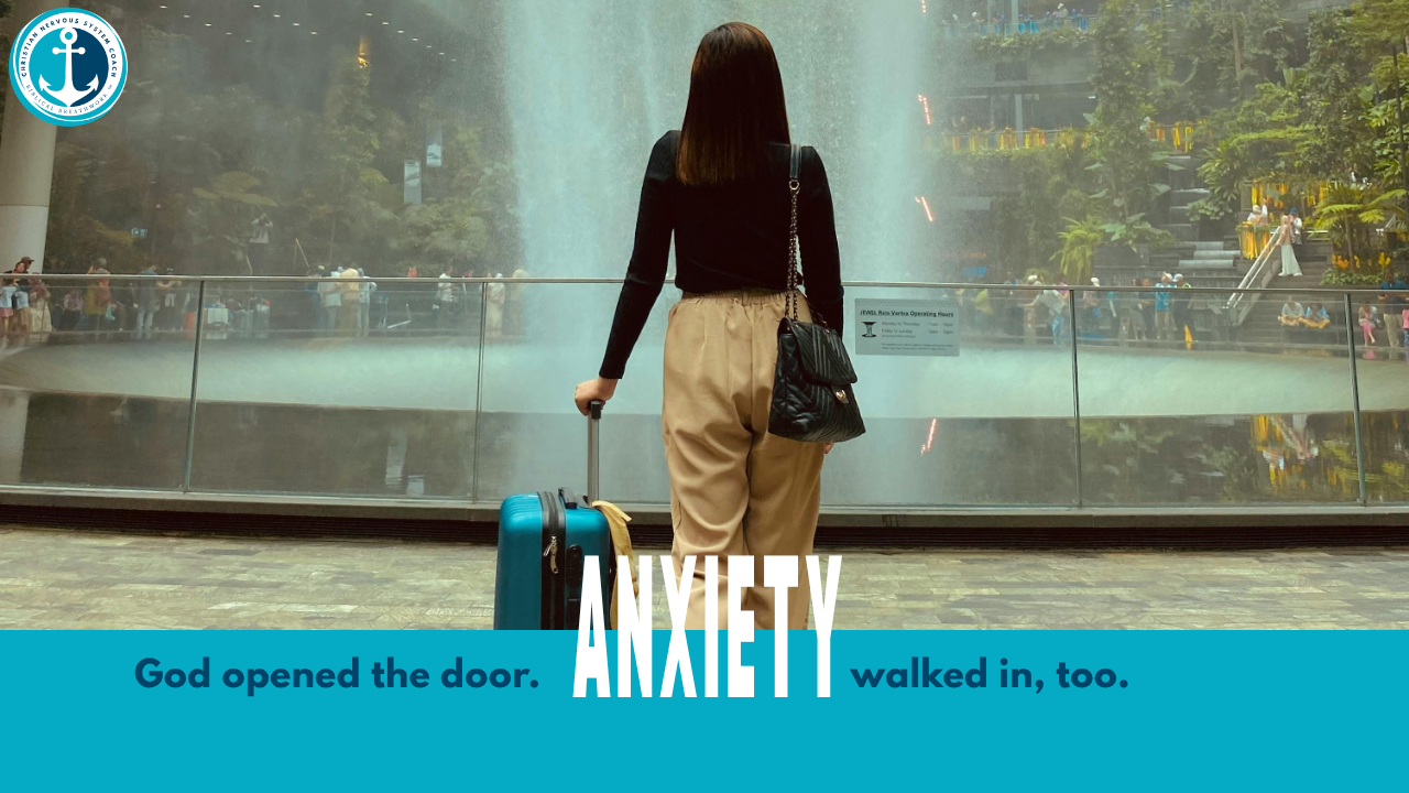 Young woman with suitcase at airport atrium facing a waterfall, text overlay reads God opened the door anxiety walked in too, Christian anxiety relief blog by Julie the Peace Anchor