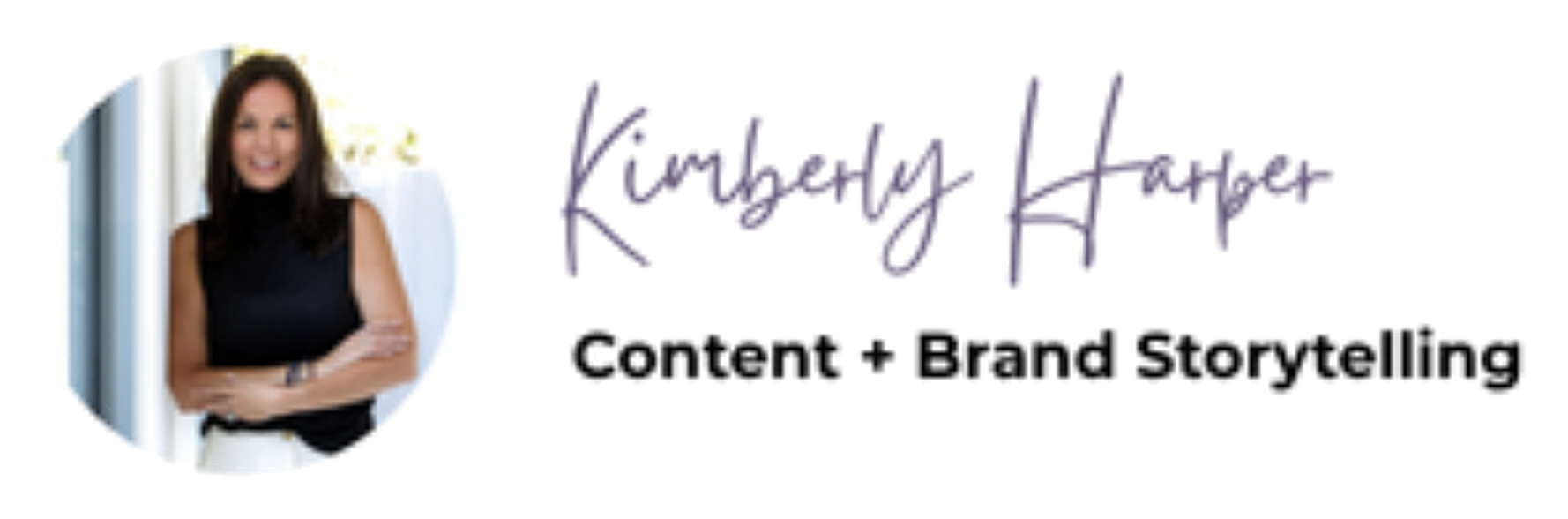 Kimberly Harper, Content + Brand Storytelling