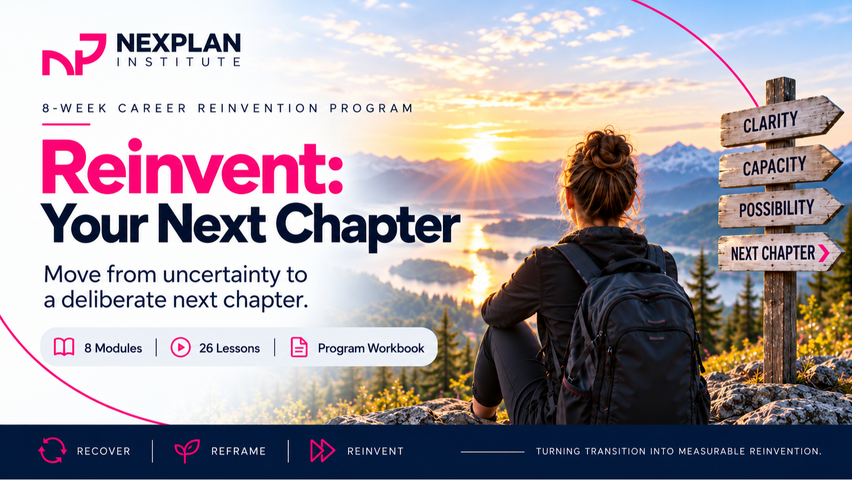 Reinvent: Your Next Chapter — Nexplan Institute