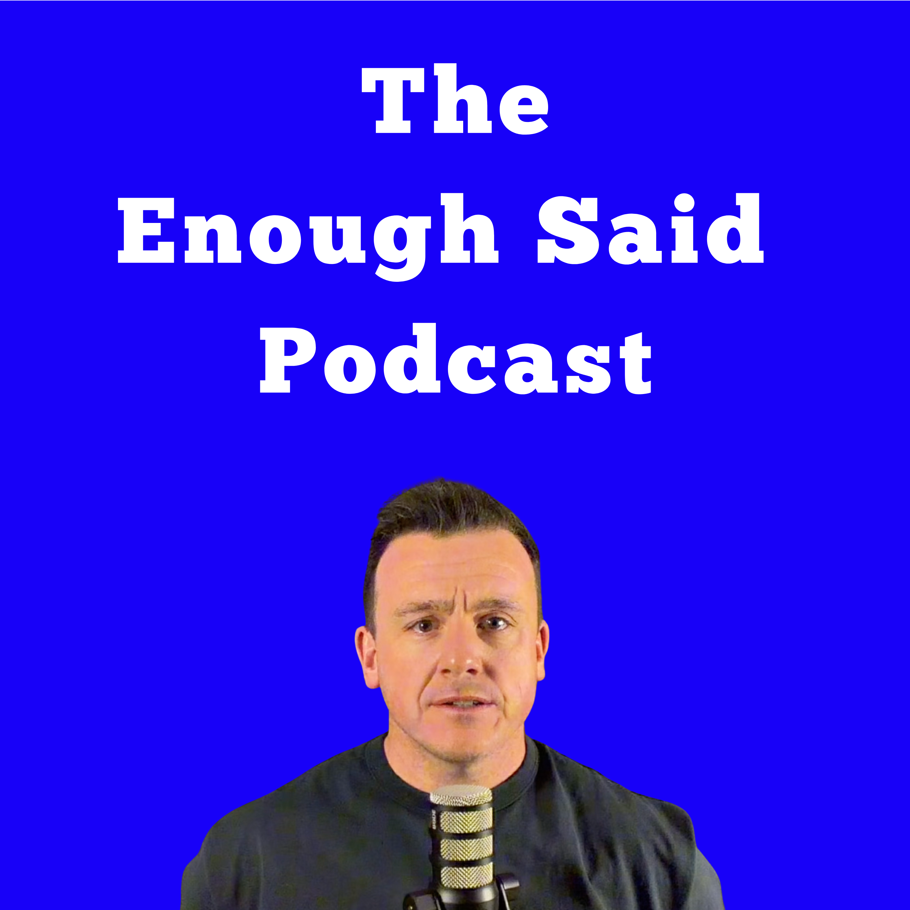 Enough Said podcast artwork