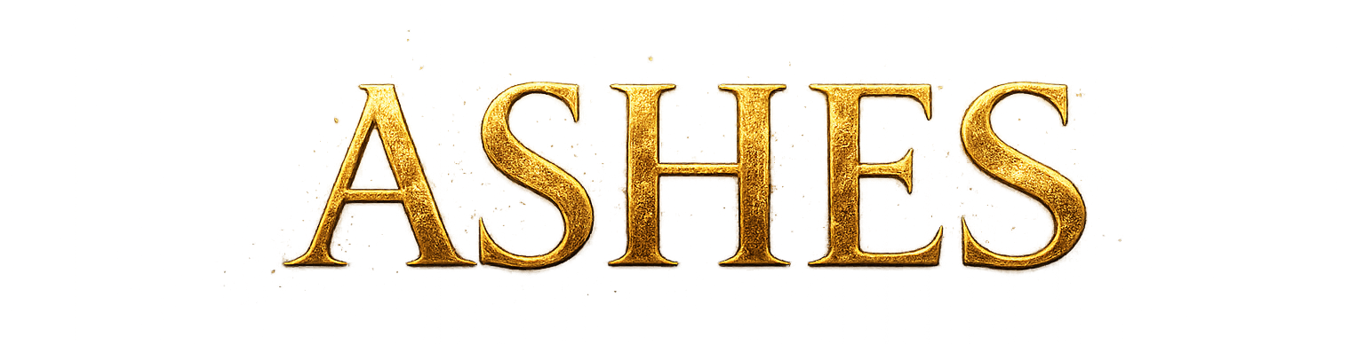 ASHES
