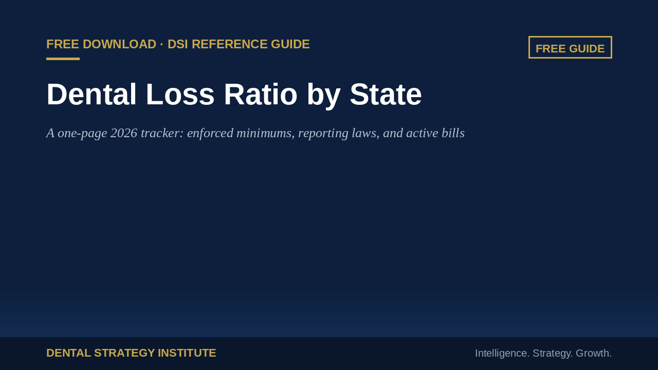 Free Guide - Dental Loss Ratio by State 2026 cover