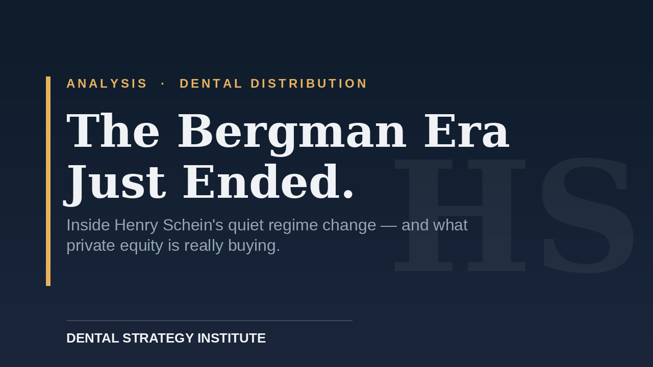 The new Henry Schein Dental Strategy