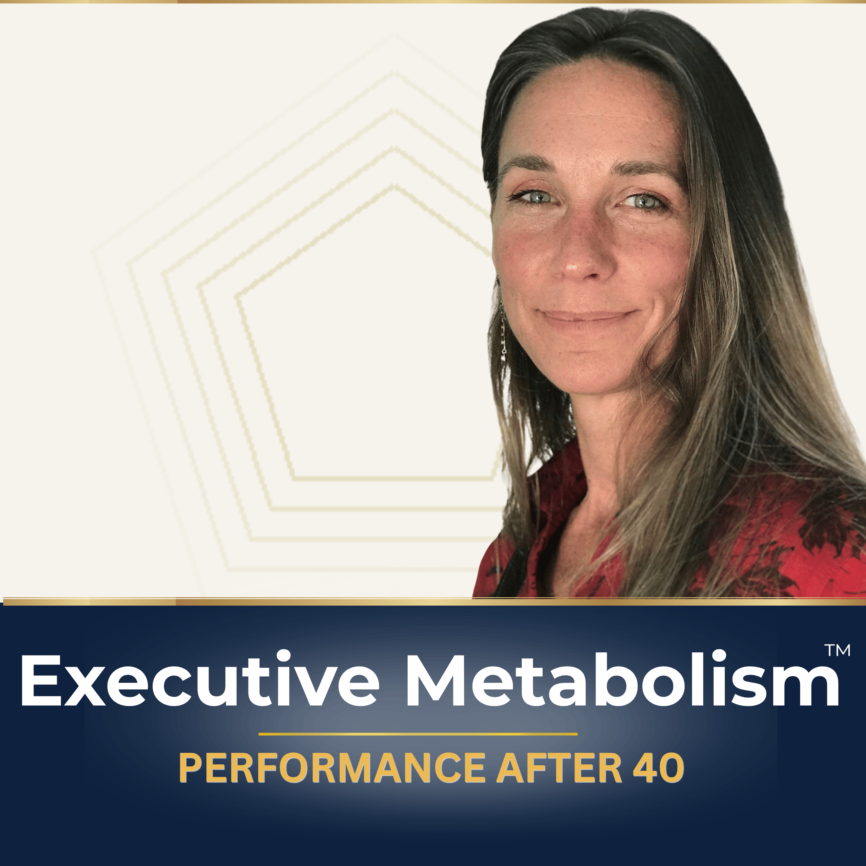 Executive Metabolism™-- Performance After 40