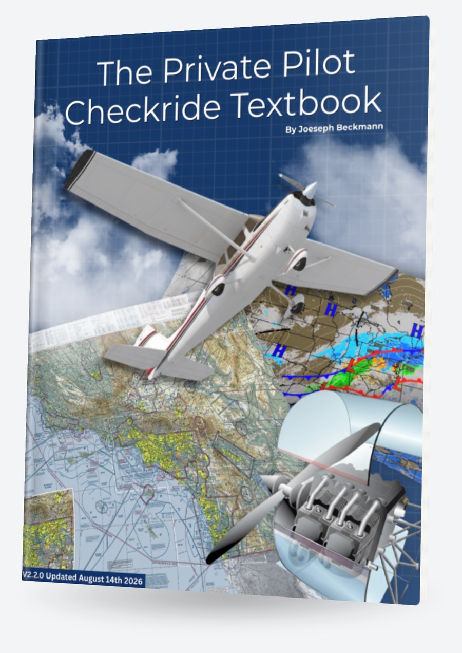 The Private Pilot Checkride Textbook, 334 pages