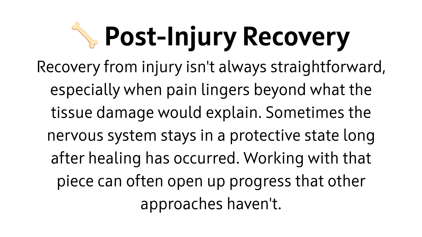 Recovery from injury isn't always straightforward, especially when pain lingers beyond what the tissue damage would explain. Sometimes the nervous system stays in a protective state long after healing has occurred. Working with that piece can often open up progress that other approaches haven't.