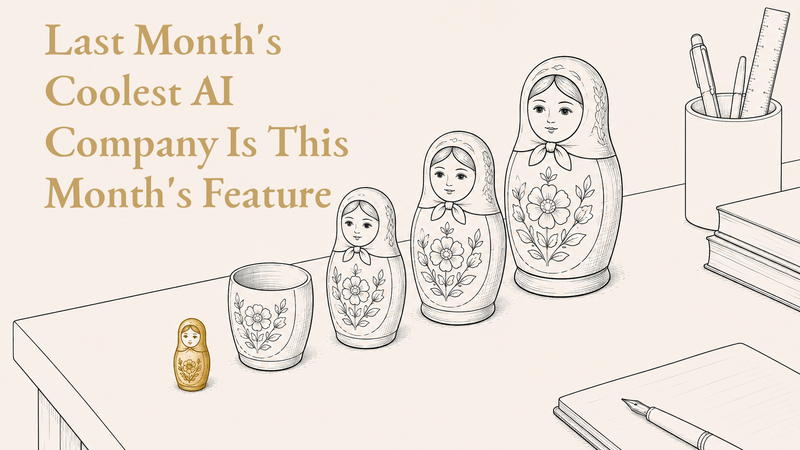 Why that hot AI tool will be a feature in 6 months