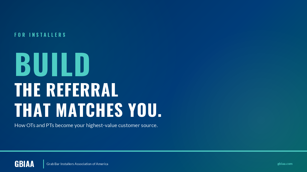 Typography hero with "BUILD" in teal, followed by "THE REFERRAL THE THERAPISTS SEND" in white. FOR INSTALLERS eyebrow with subhead "Why OTs and PTs are the customer source most installers ignore"