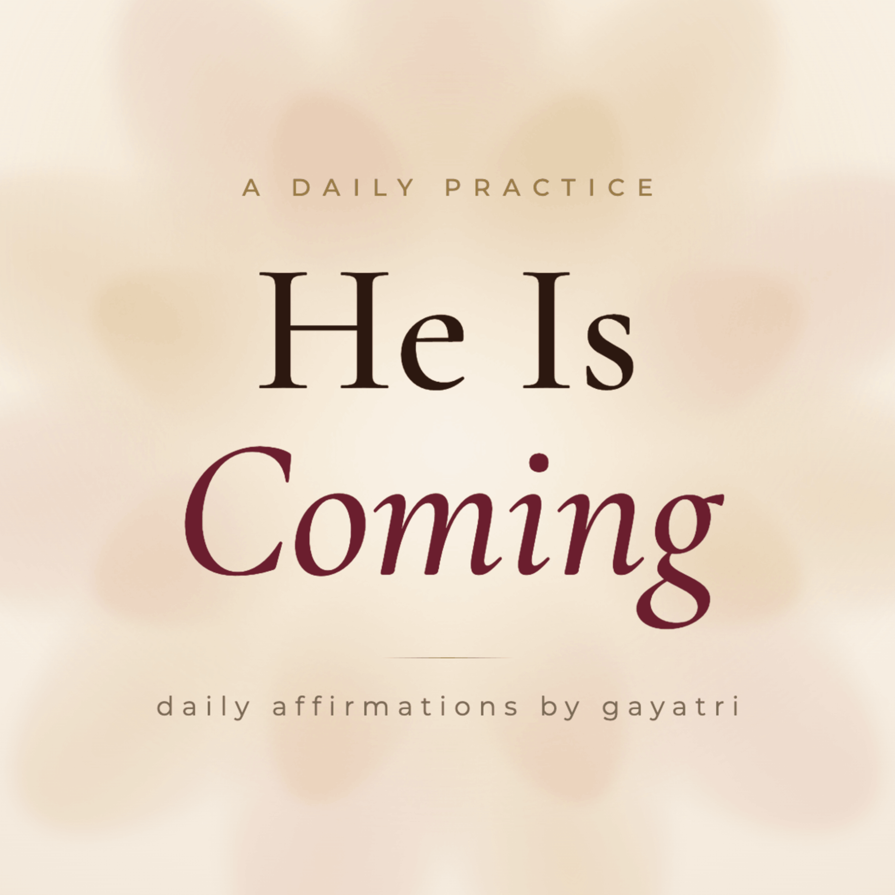 He Is Coming