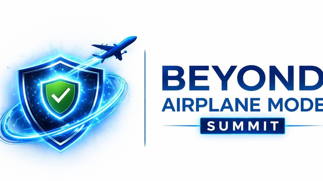 Beyond Airplane Mode Summit | May 12-14, 2026 - Virtual