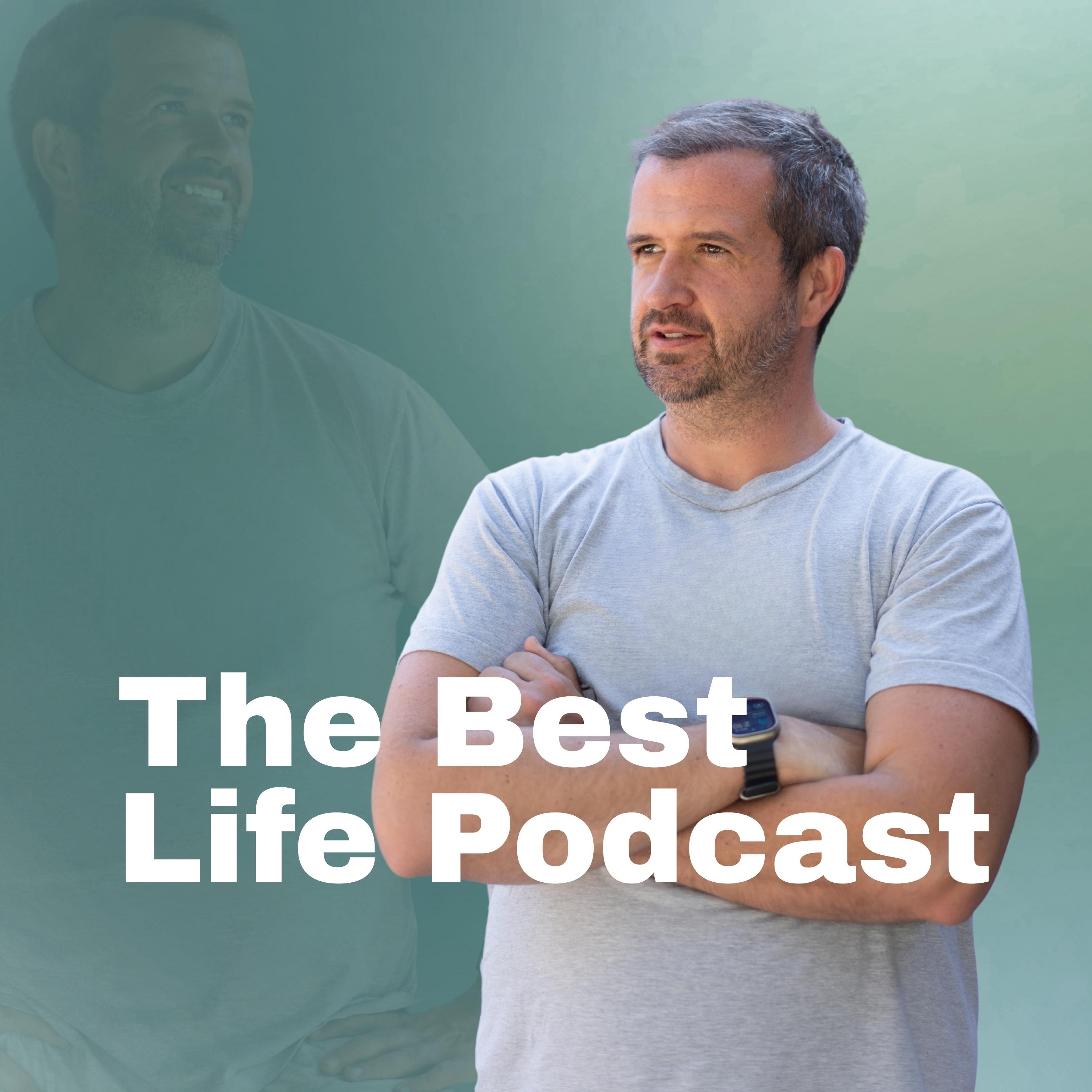 The Best Life Podcast