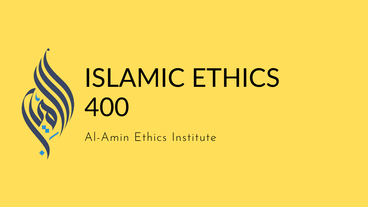 Islamic Ethics 400