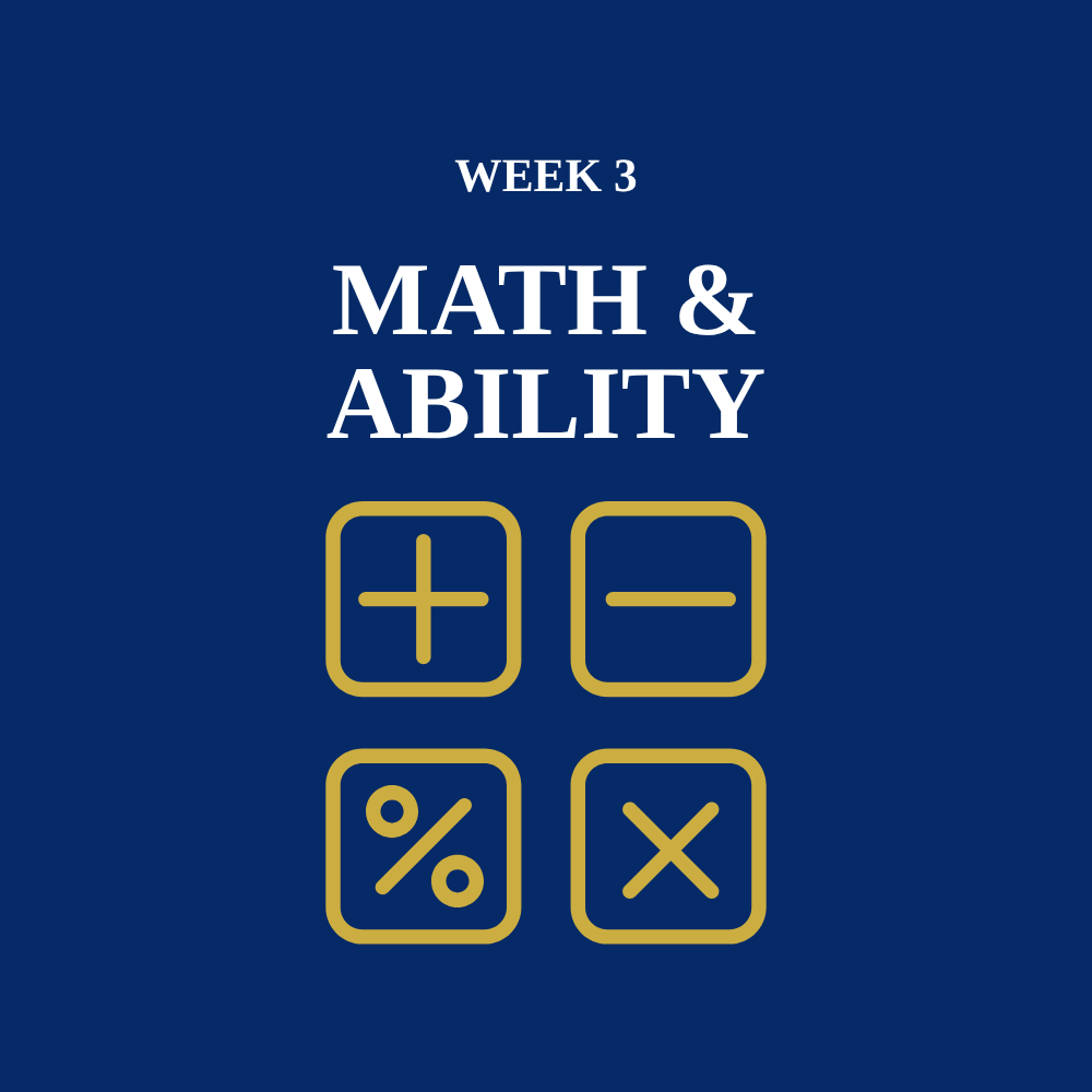 TACHS Prep Course - Week 3 - Math & Ability