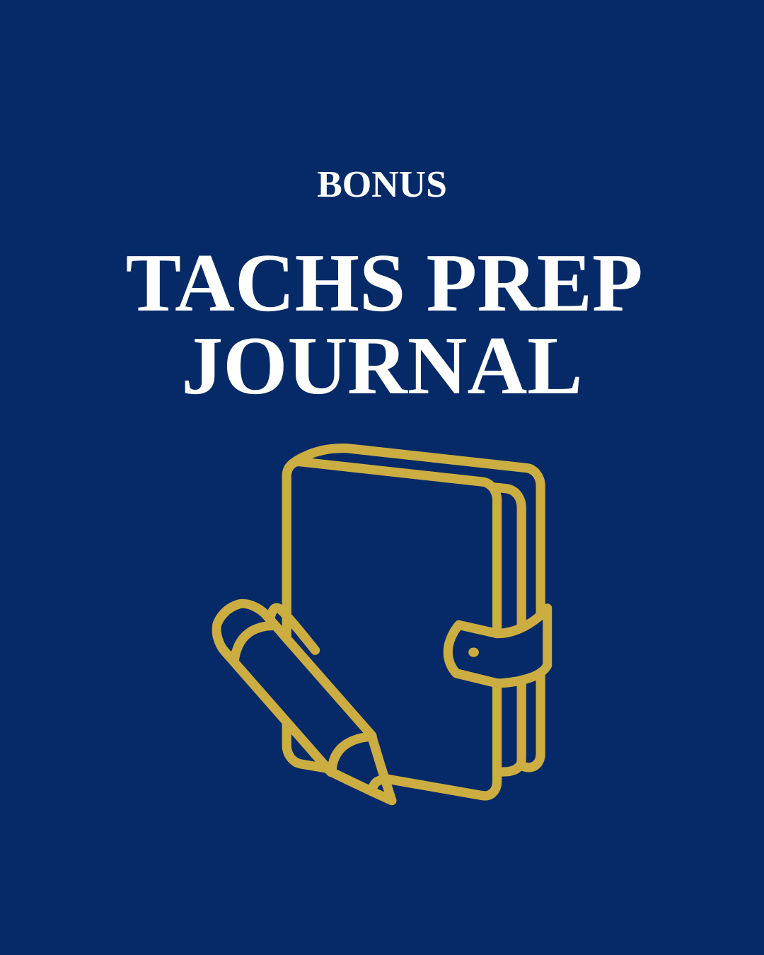 TACHS Prep Journal