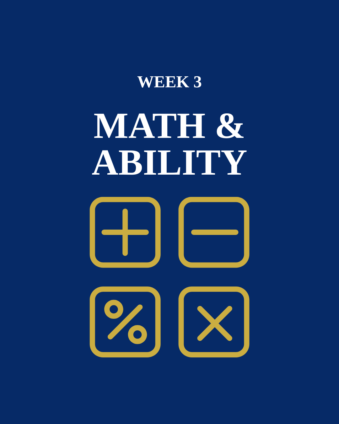 TACHS Prep Course - Week 3 - Math & Ability