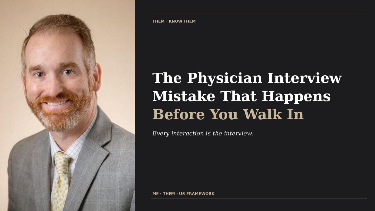 DR Advisors blog graphic — The Physician Interview Mistake That Happens Before You Walk In the Door