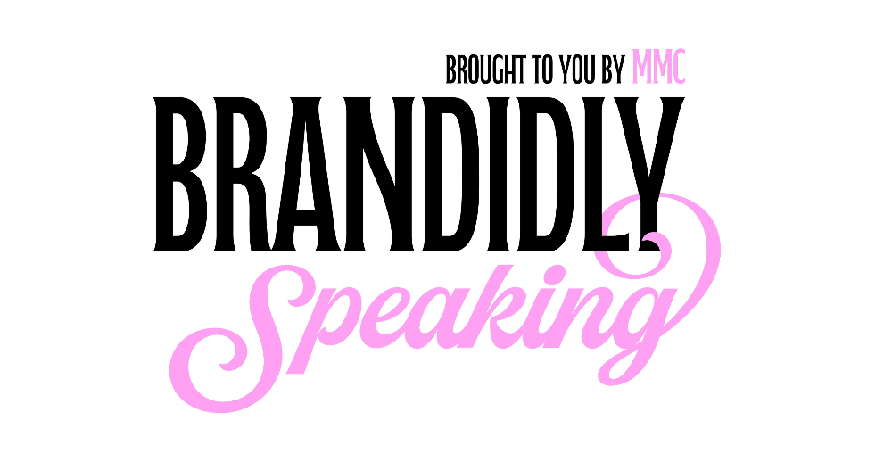 Brandidly Speaking