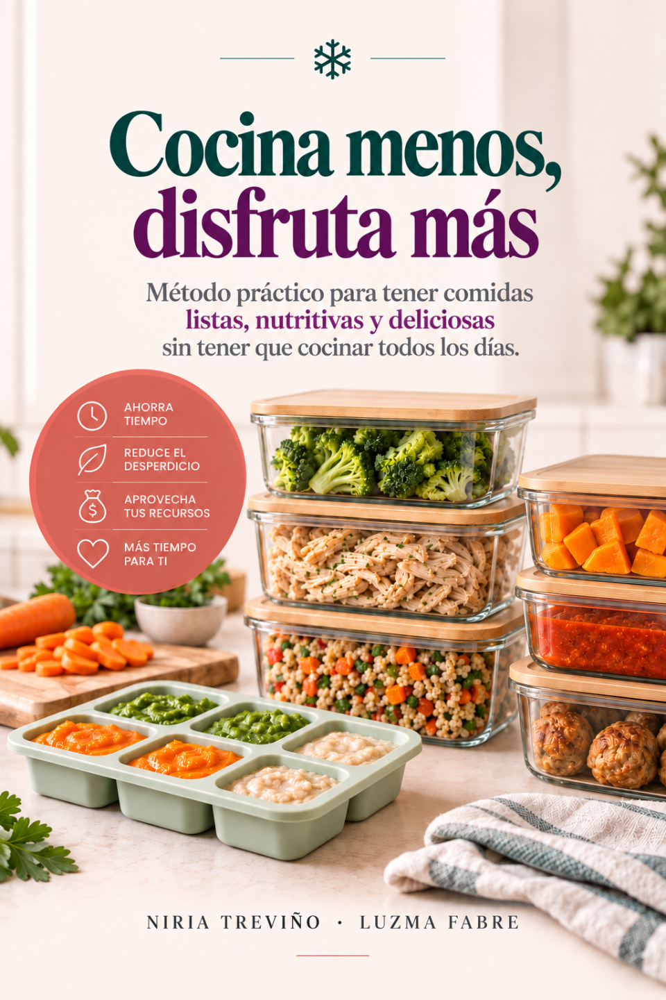Portada del taller Cocina menos, disfruta más, con Niria Treviño y Luzma Fabre