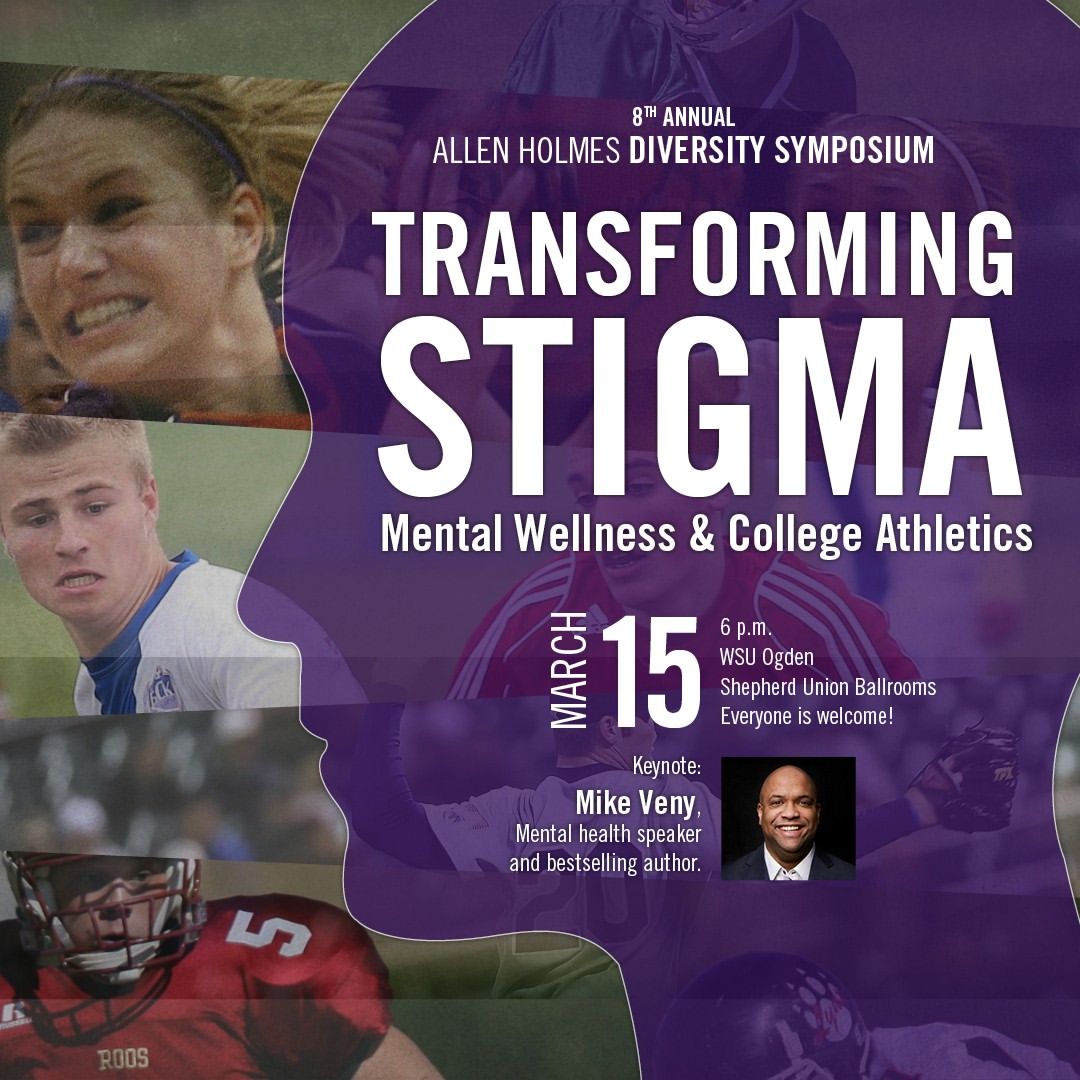 Event poster featuring Mike Veny as a mental health speaker for college students at the 8th Annual Allen Holmes Diversity Symposium. The keynote, “Transforming Stigma: Mental Wellness & College Athletics,” was held March 15 at the WSU Ogden Shepherd Union Ballrooms and focused on student-athlete mental health and reducing stigma.
