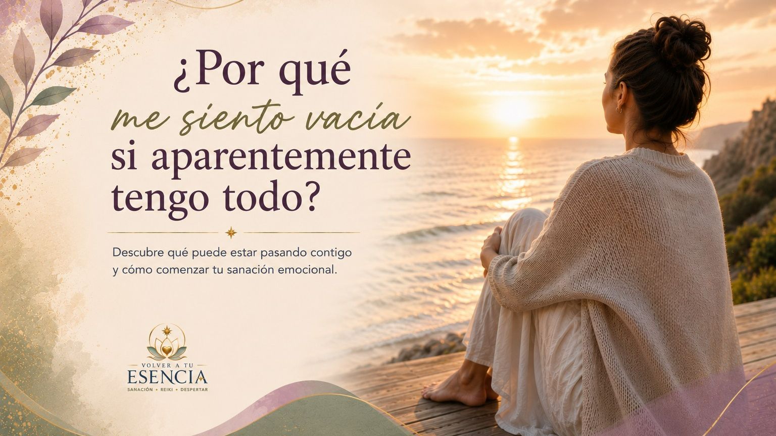 Mujer contemplando el mar mientras reflexiona sobre por qué se siente vacía si aparentemente tiene todo