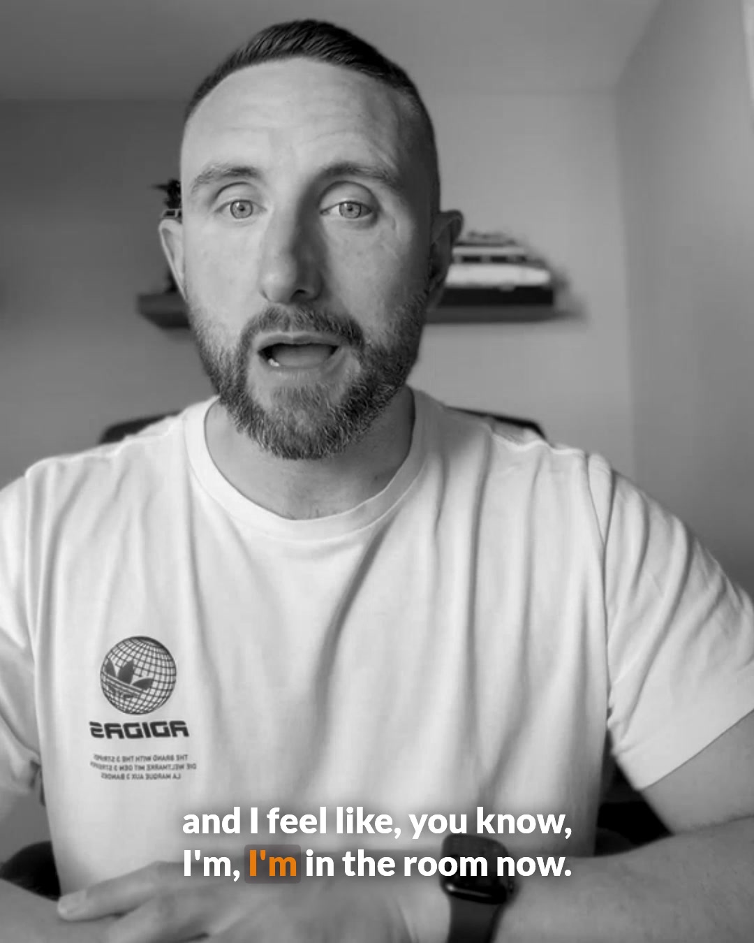 James, one of the men in the film, saying he is in the room now