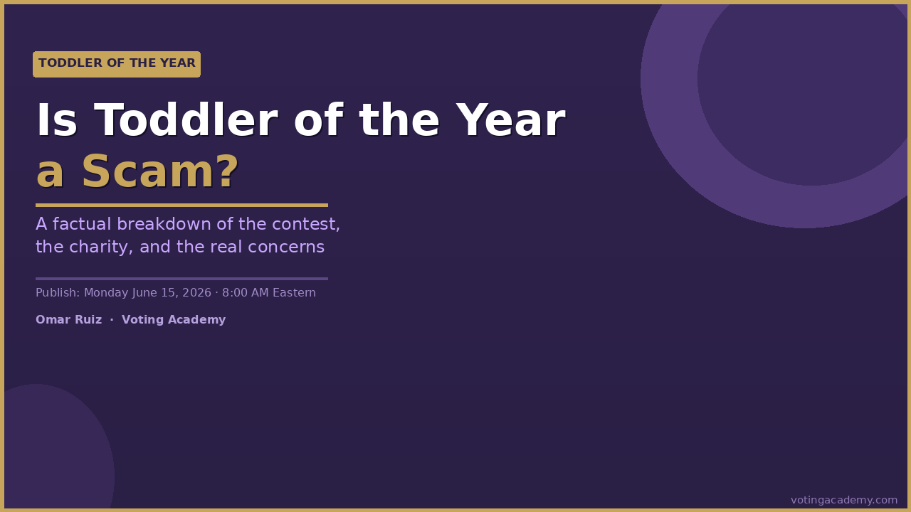 Is Toddler of the Year a scam — factual breakdown of the contest
