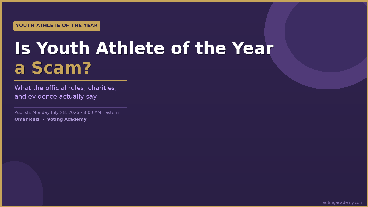 Is Youth Athlete of the Year a scam —  what parents need to know
