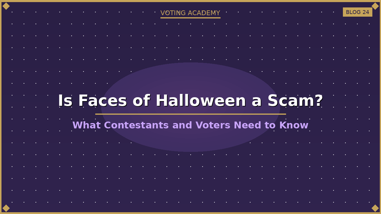 Is Face of Halloween a scam — factual breakdown of the contest and charity before the August 25th launch