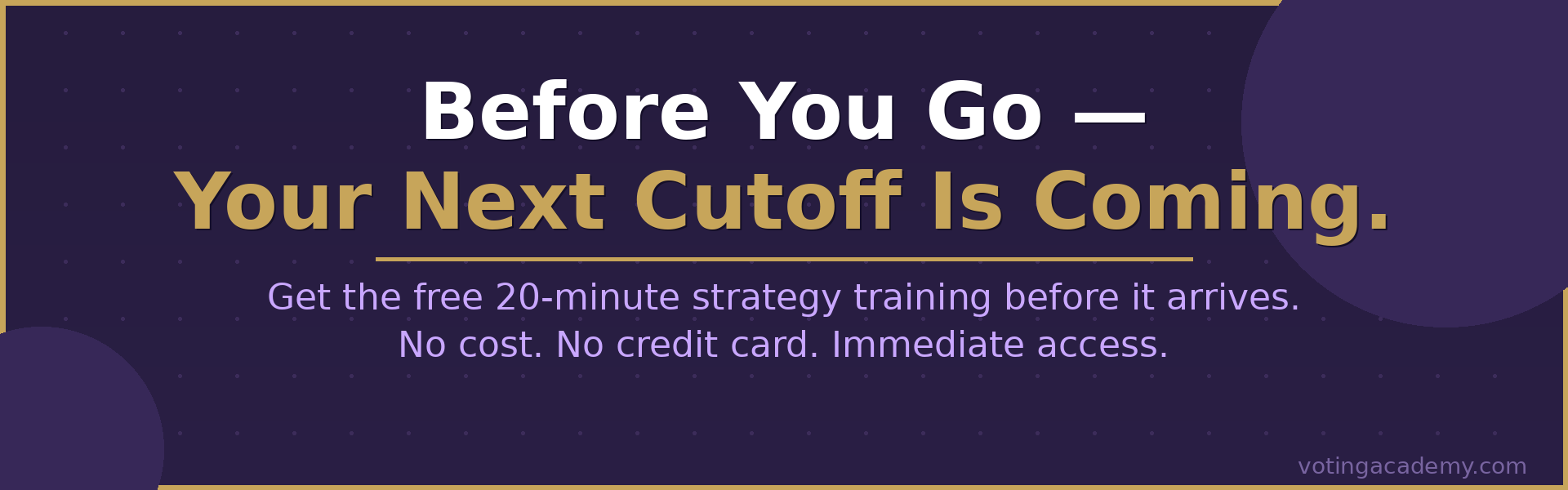 Before you go — get the free Voting Academy strategy training